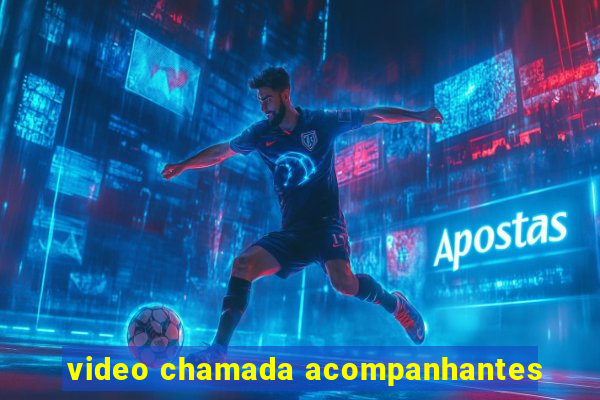 video chamada acompanhantes